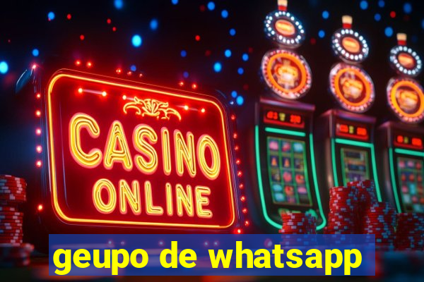 geupo de whatsapp